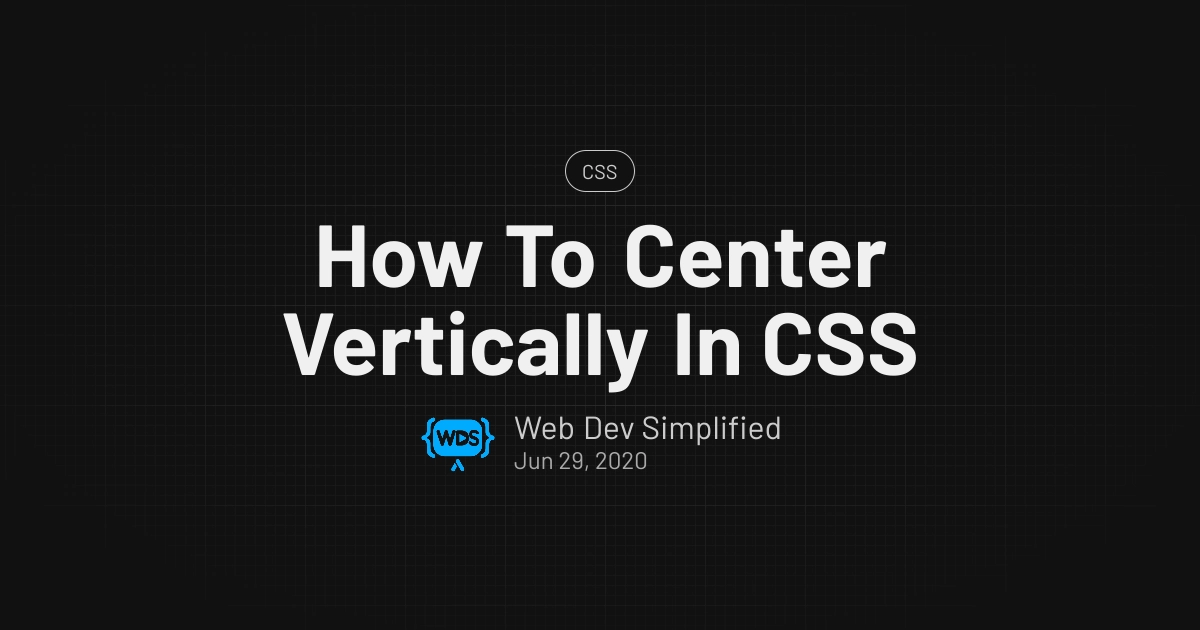 How To Center Vertically In CSS