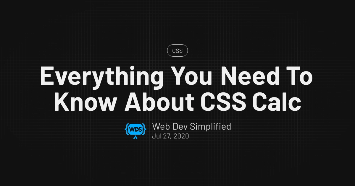 Everything You Need To Know About CSS Calc
