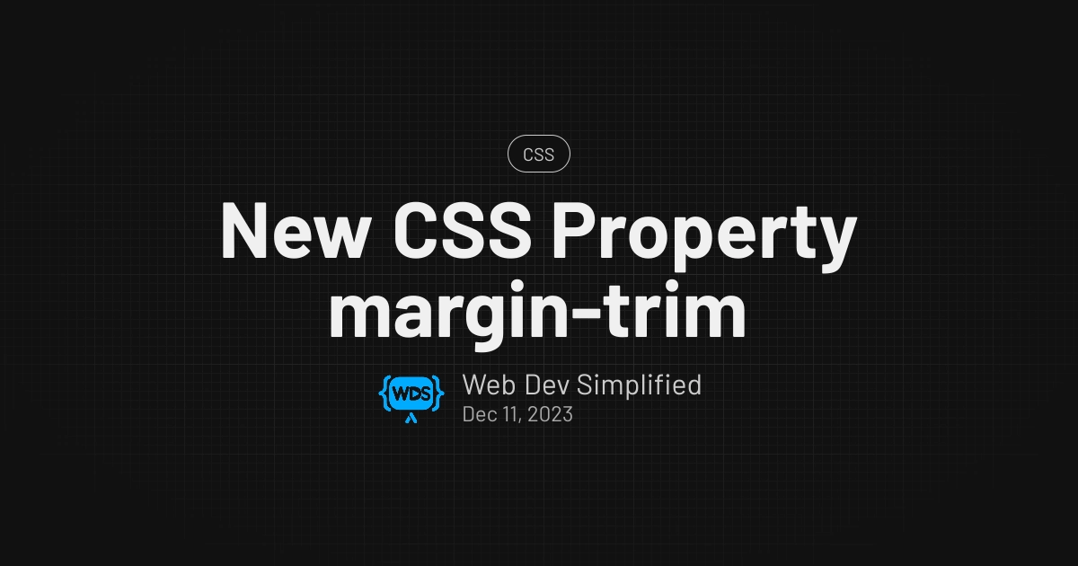 New CSS Property margin-trim